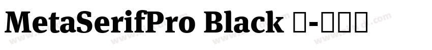 MetaSerifPro Black 黑字体转换